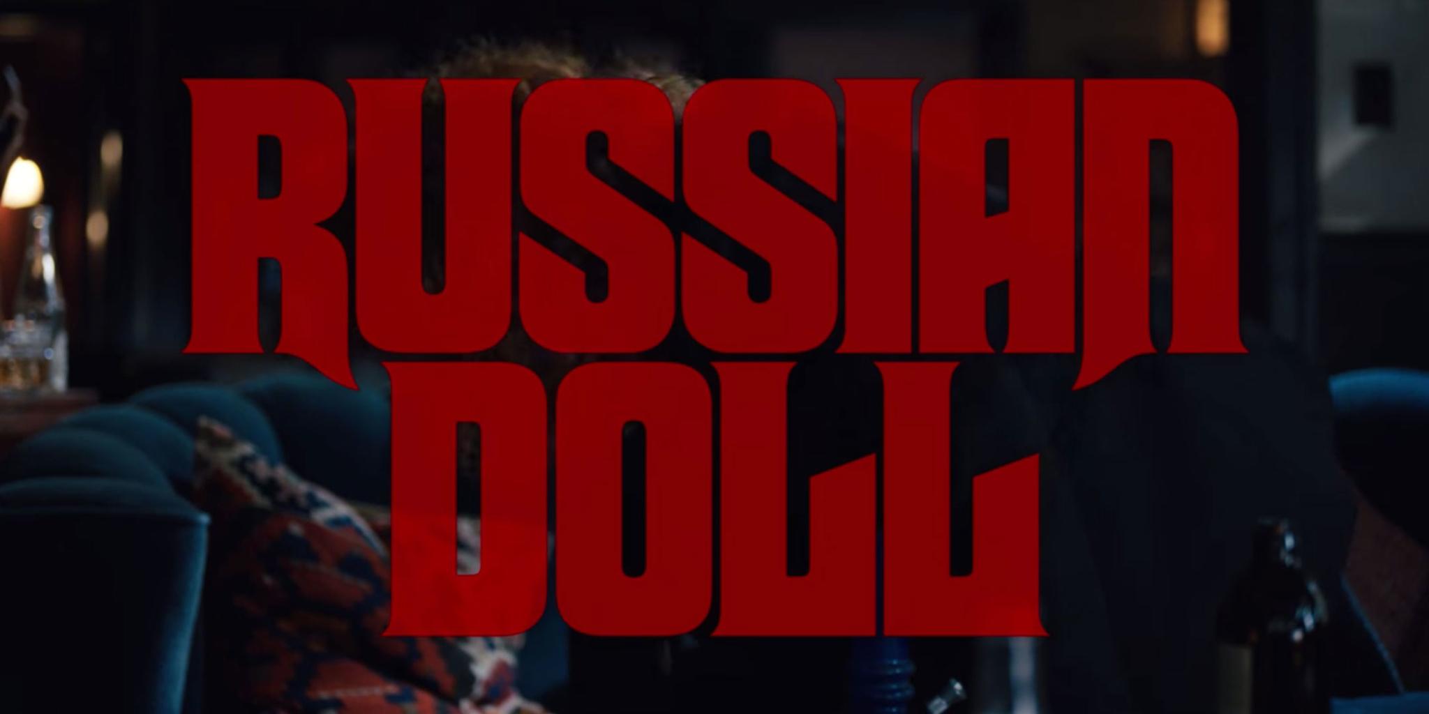 Russian Doll 3