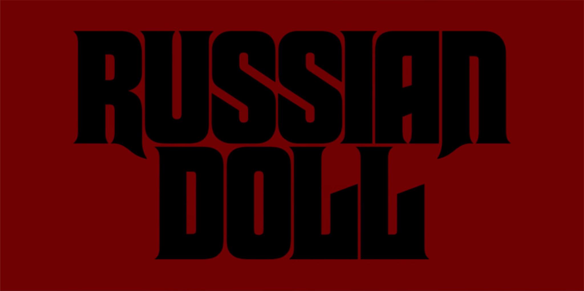 Russian Doll 8